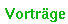 Vorträge, Kolloquien