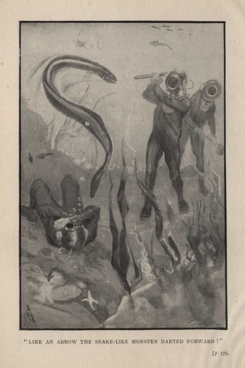 "LIKE AN ARROW THE SNAKE-LIKE MONSTER DARTED FORWARD!"  p. 175.